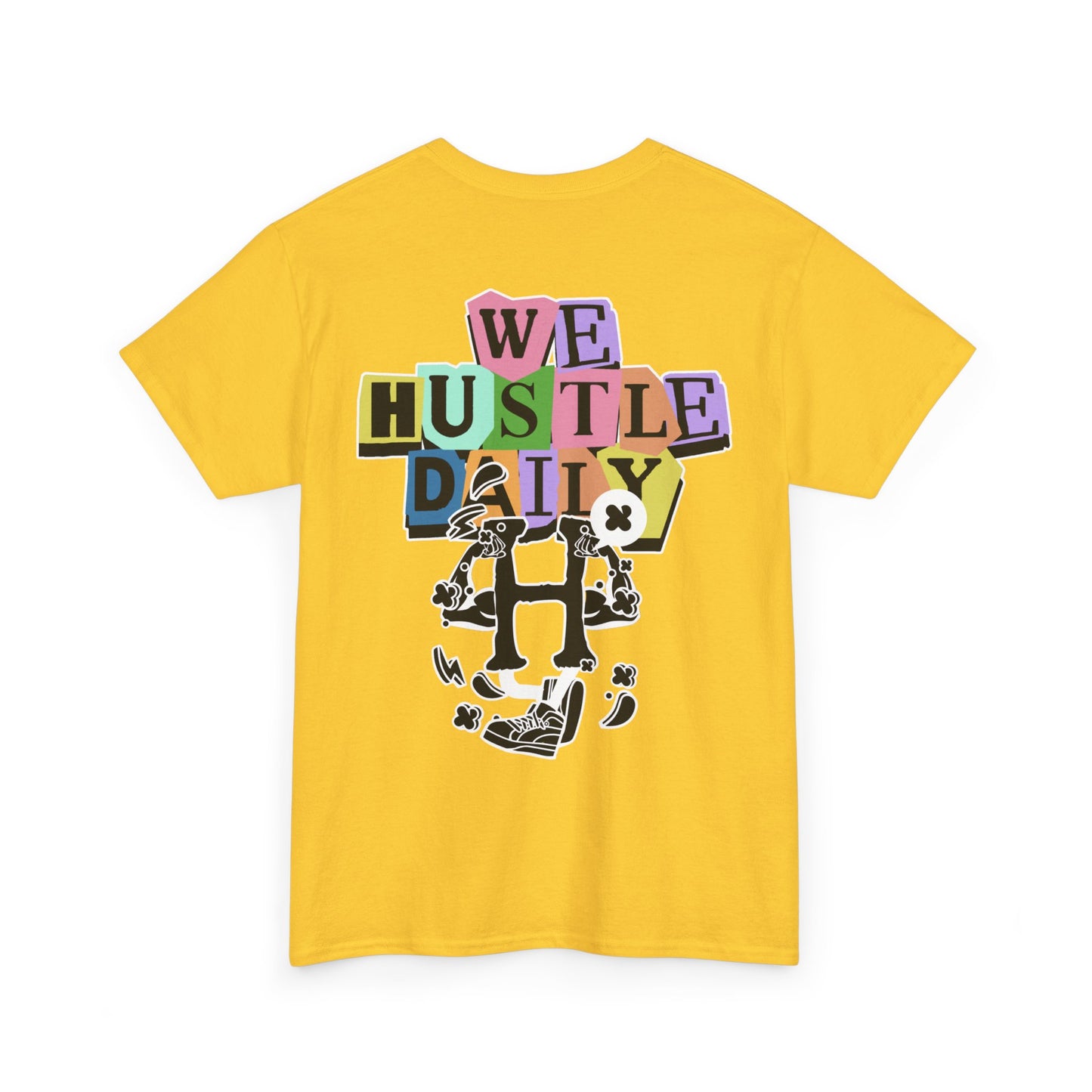 WE HUSTLE DAILY Tee