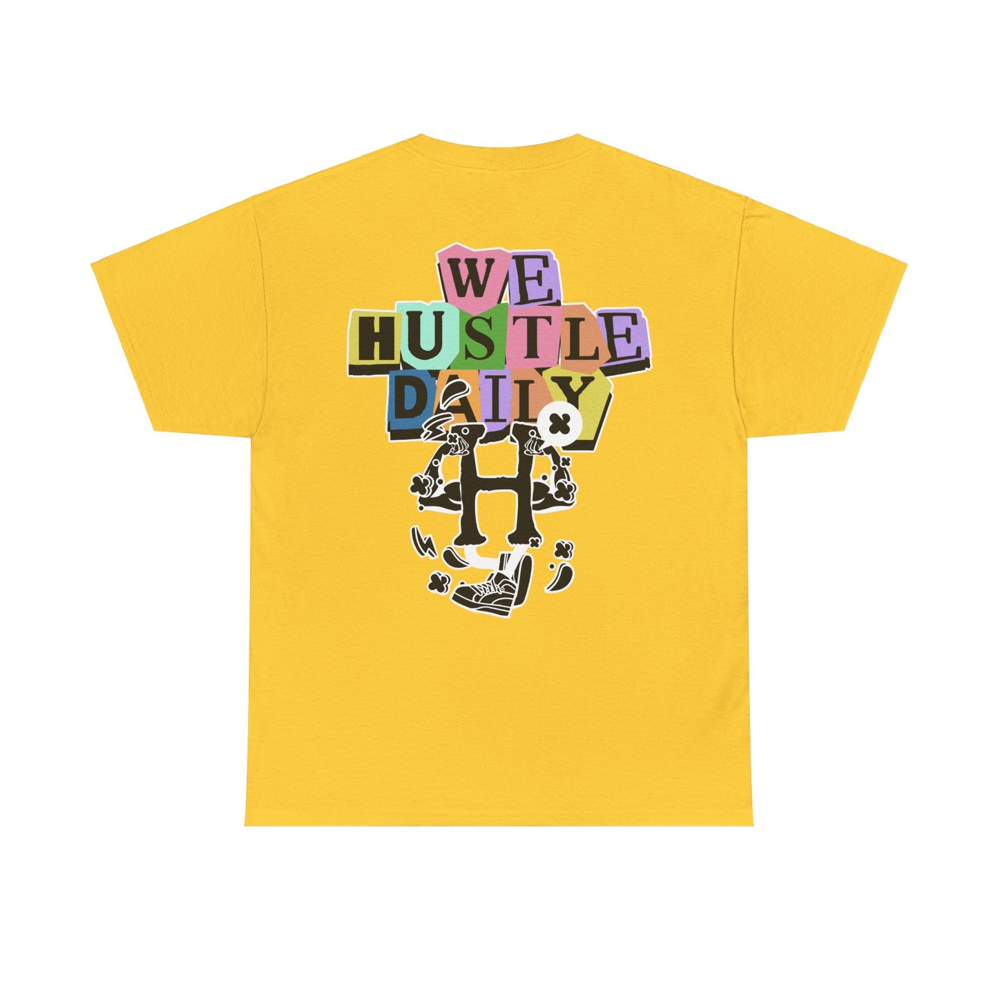 WE HUSTLE DAILY Tee