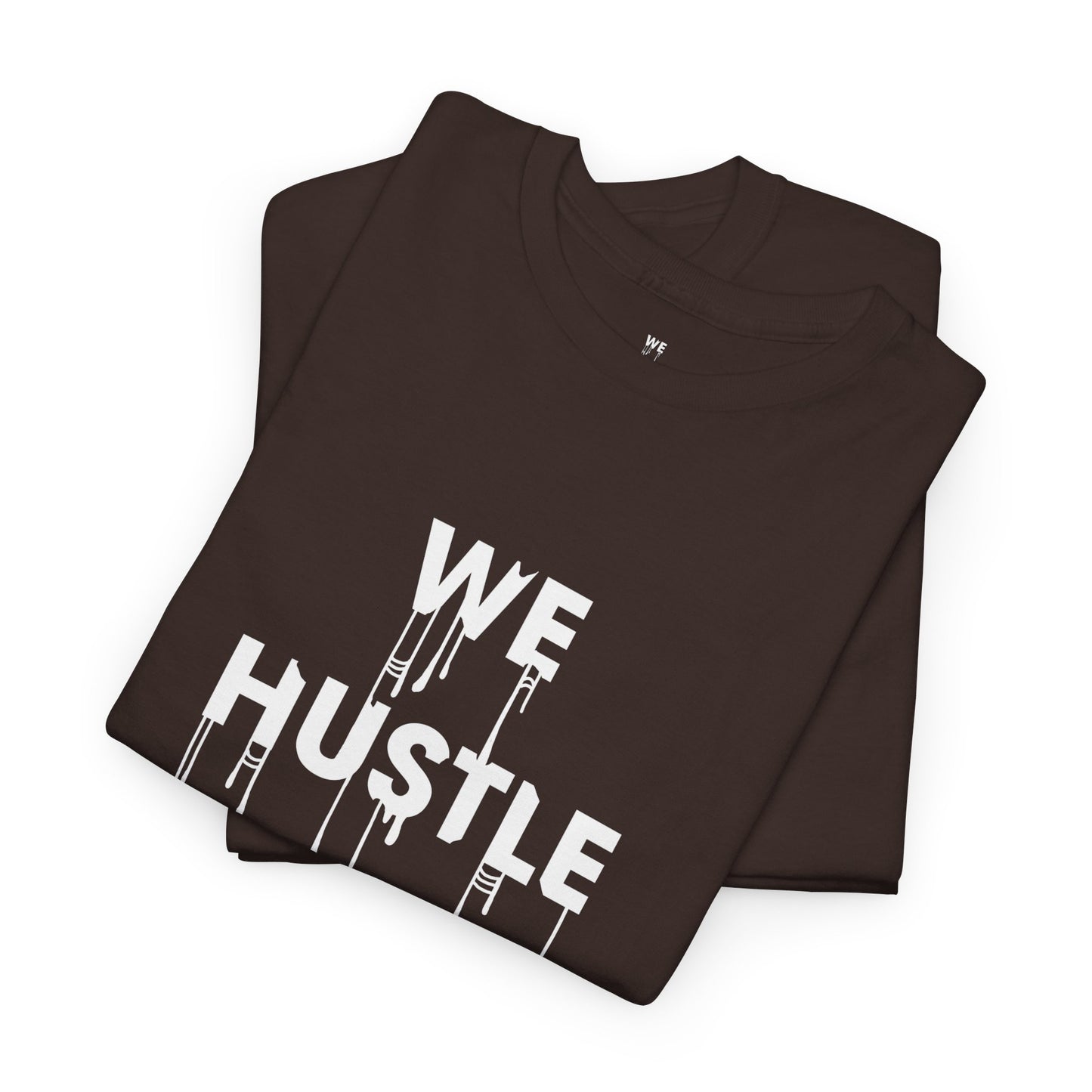 WE HUSTLE DAILY Tee