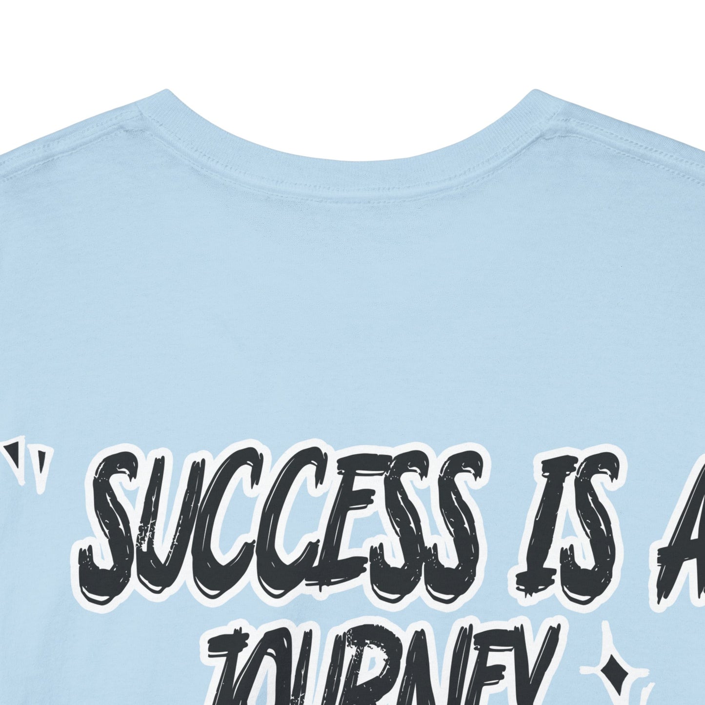 Success is a Journey Tee