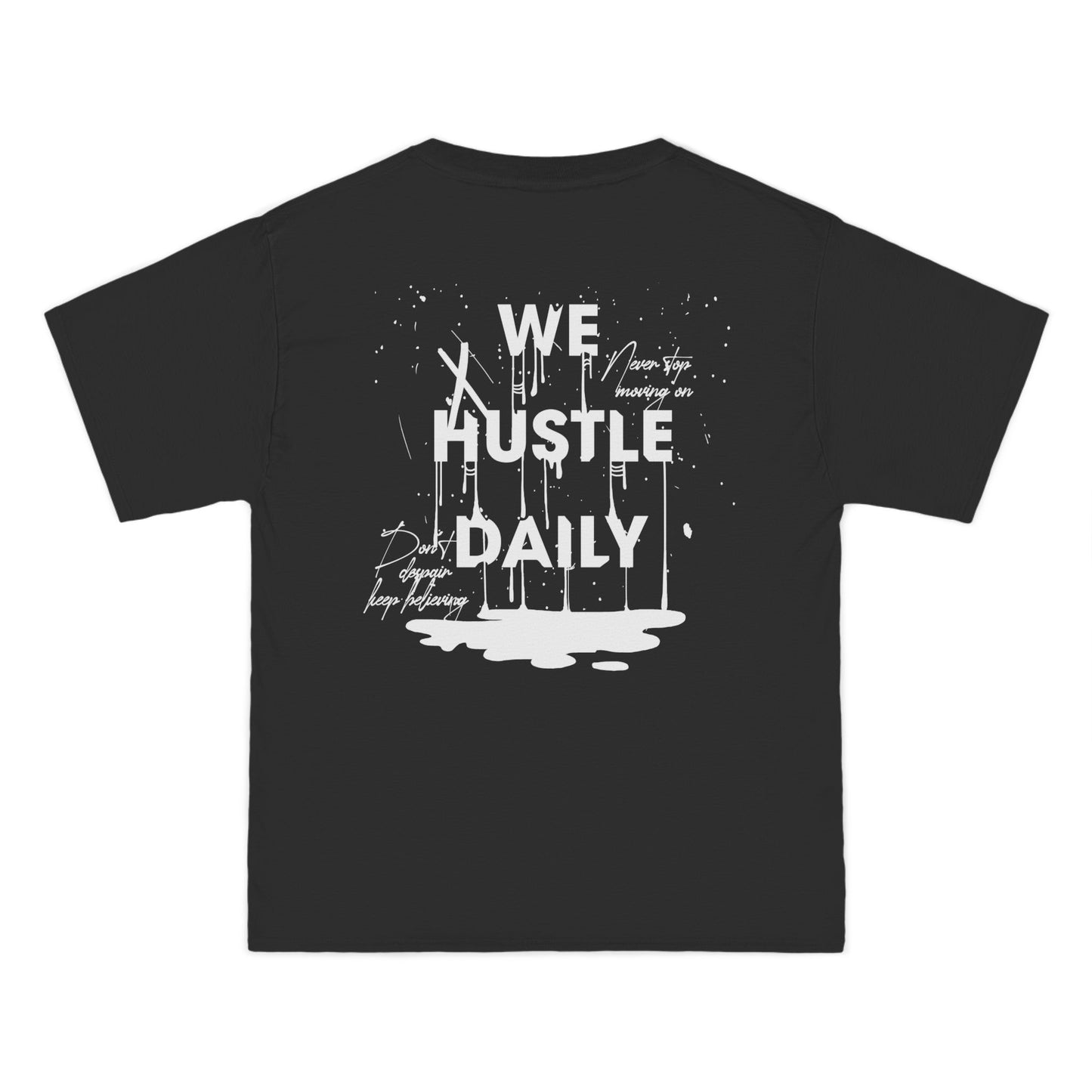 WE HUSTLE DAILY T-Shirt