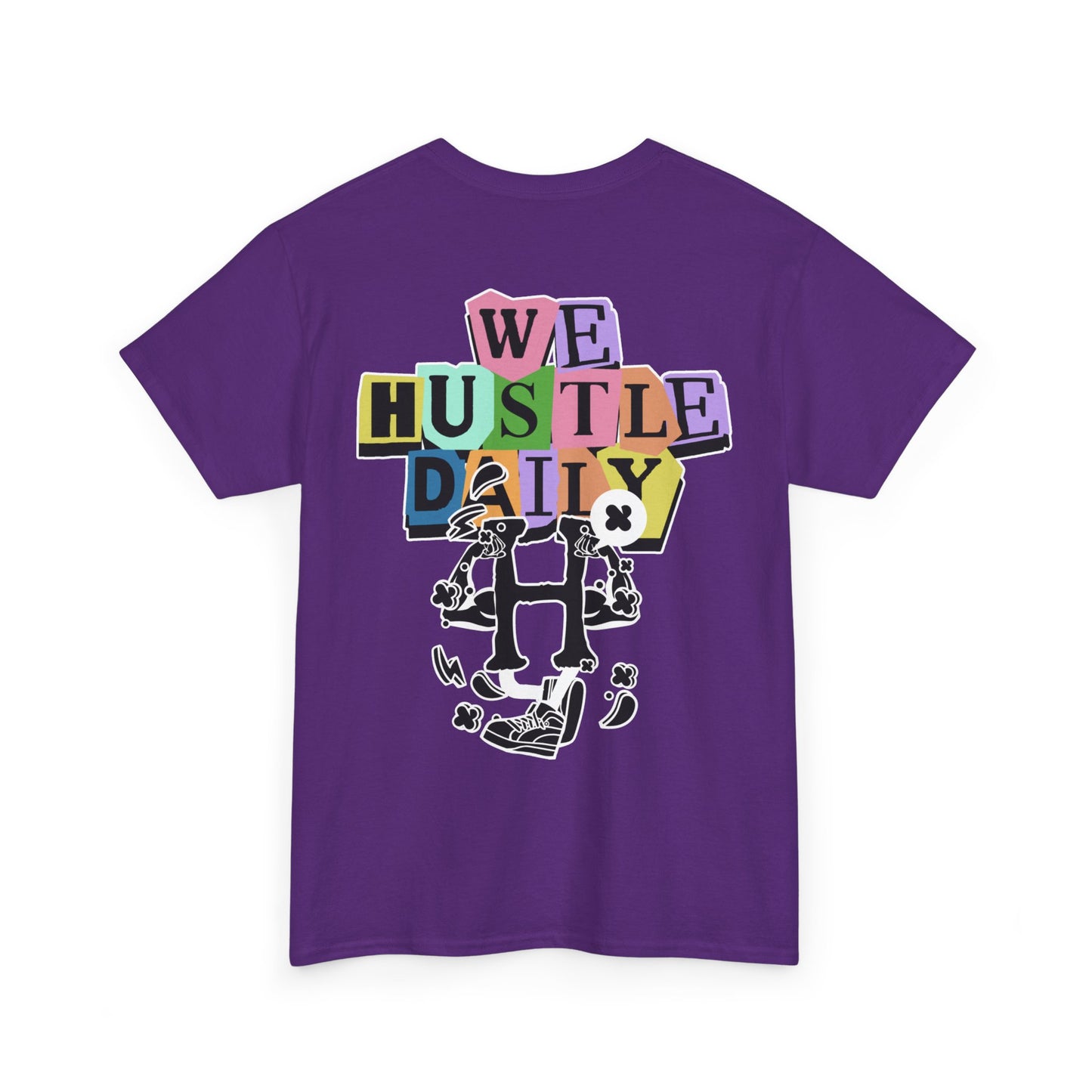 WE HUSTLE DAILY Tee