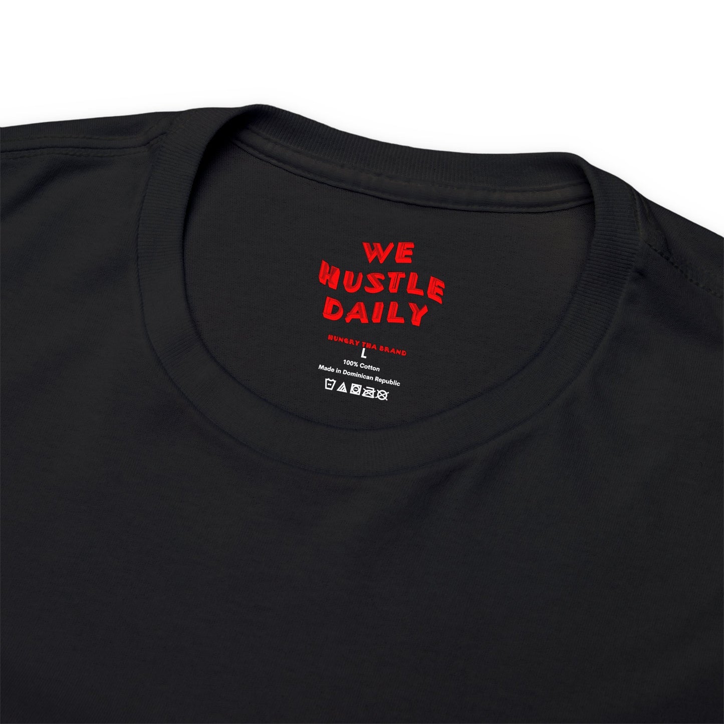 WE HUSTLE DAILY Tee