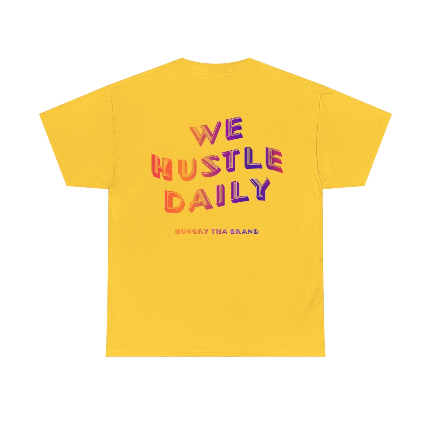 We Hustle Daily Tee