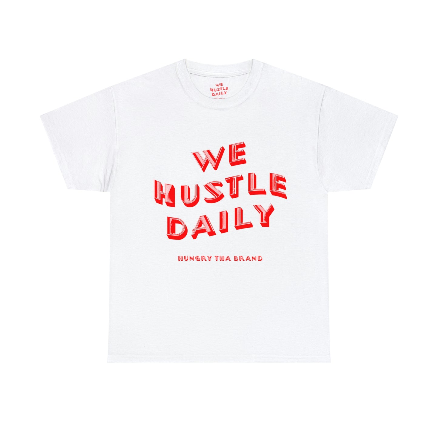 We Hustle Daily  Tee